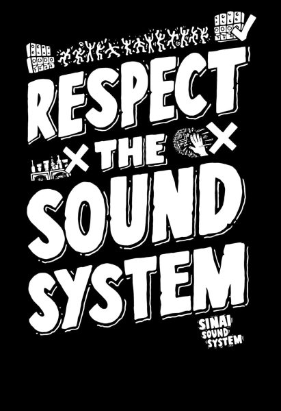 Affiche Respect the sound system